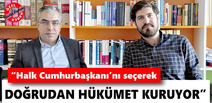 Halk Cumhurbakann Seerek Dorudan Hkmet Kuruyor